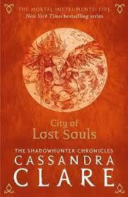 CITY OF LOST SOULS - MORTAL INSTRUMENTS BOOK5 UK P