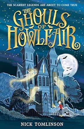 THE GHOULS OF HOWLFAIR PB UK