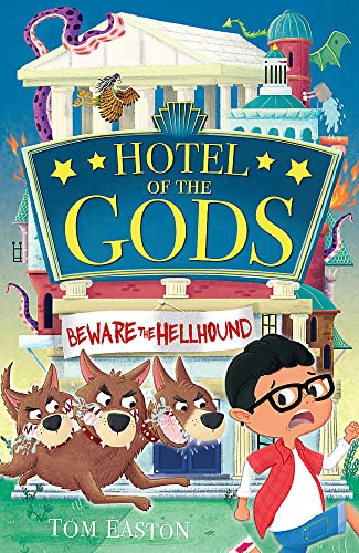 BEWARE  THE HELLHOUND - HOTEL OF THE GODS BK 1