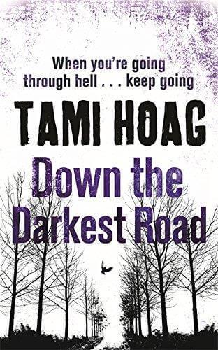 DOWN THE DARKEST ROAD PB UK