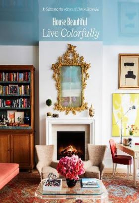 HOUSE BEAUTIFUL:  LIVE COLORFULLY