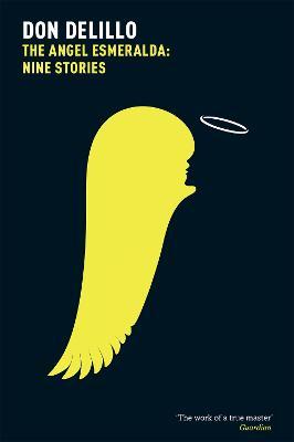 THE ANGEL ESMERALDA- NINE STORIES