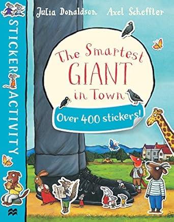 THE SMARTEST GIANT IN TOWN STICKER BOOK UK PB