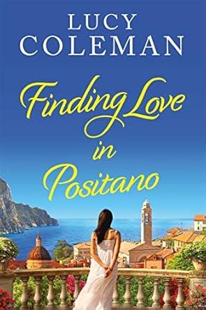 FINDING LOVE IN POSITANO