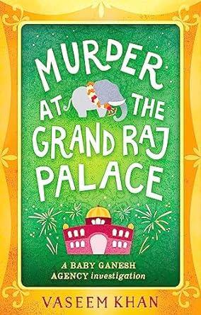 MURDER AT THE GRAND RAJ PALACE PB UK