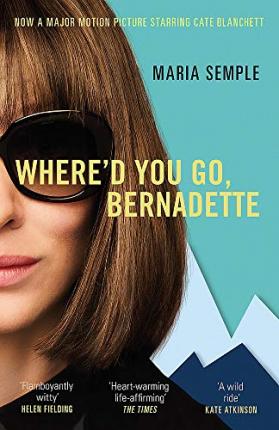 WHERED YOU GO BERNADETTE MOVIE TIE-IN PB UK