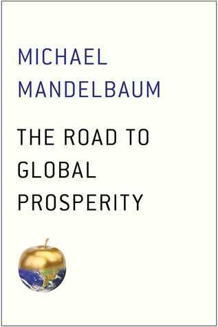 THE ROAD TO GLOBAL PROSPERITY  TPB US