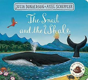 THE SNAIL AND THE WHALE BOARD BOOK