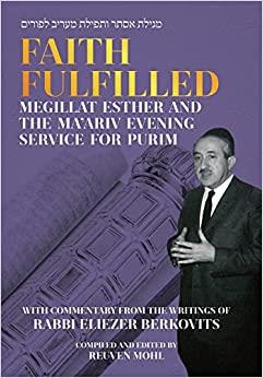 FAITH FULFILLED: Megillat Esther and the Ma'ariv Evening Service for Purim