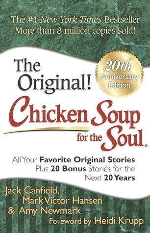 CHICKEN SOUP FOR THE SOUL -THE ORIGINAL