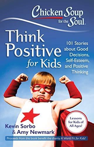 CHICKEN SOUP FOR THE SOUL-THINK POSITIVE