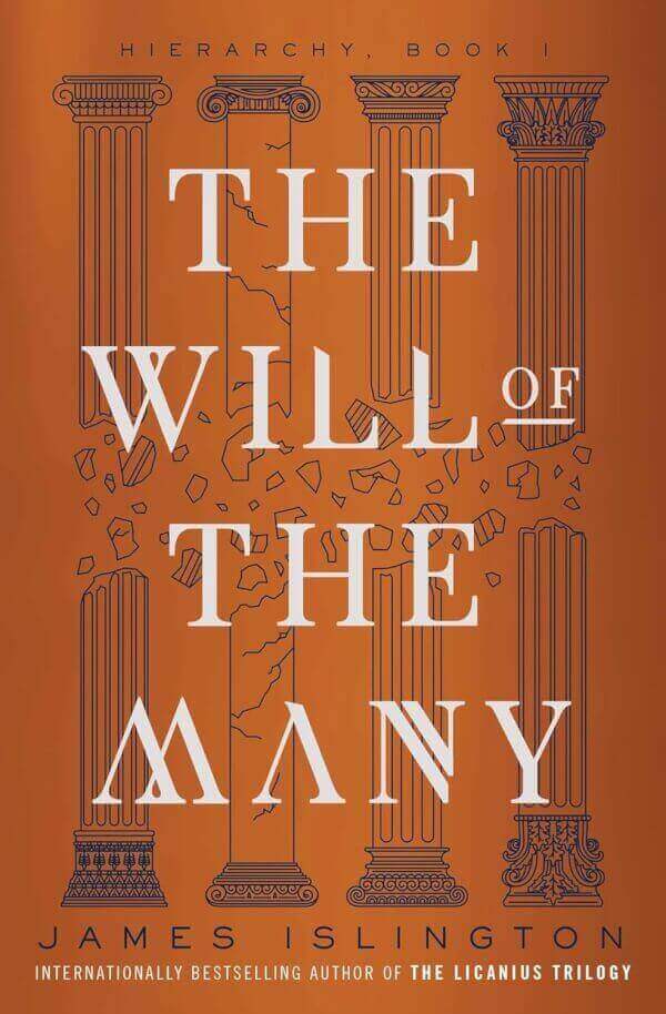 THE WILL OF THE MANY - HIERARCHY BK 1