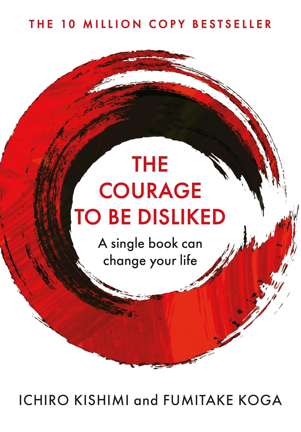 THE COURAGE TO BE DISLIKED PB UK