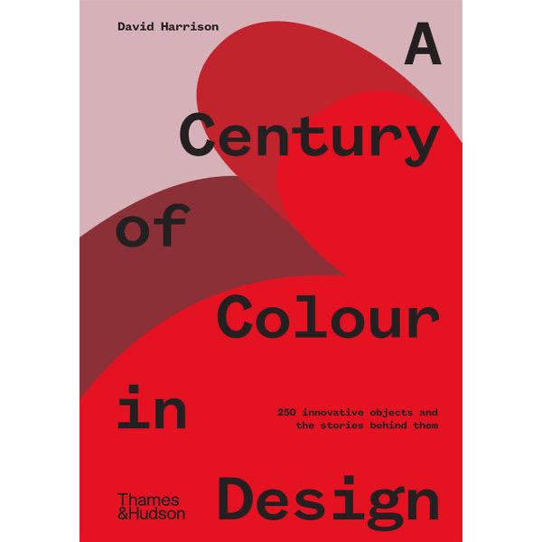 A CENTURY OF COLOUR IN DESIGN