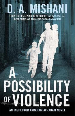 A POSSIBILITY OF VIOLENCE UK