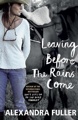 LEAVING BEFORE THE RAINS COME PB UK