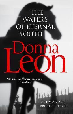 THE WATERS OF ETERNAL YOUTH-DONNA LEON PB UK
