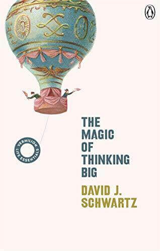 THE MAGIC OF THINKING BIG - VERMILION UK