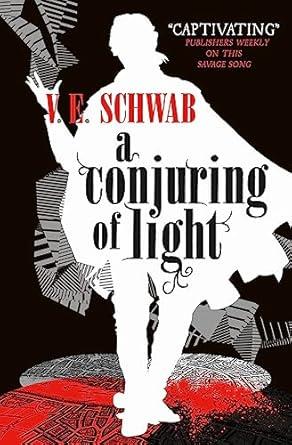 A CONJURING OF LIGHT ( SHADES OF MAGIC BK 3) PB UK