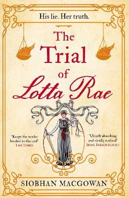 THE TRIAL OF LOTTA RAE