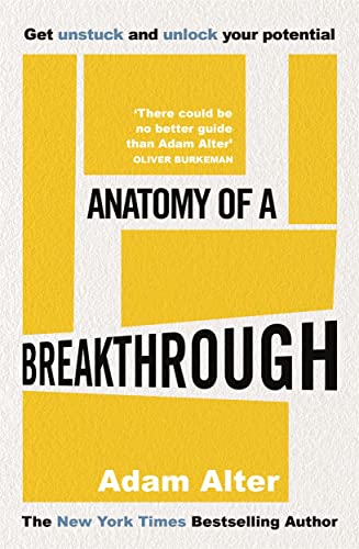 ANATOMY OF A BREAKTHROUGH