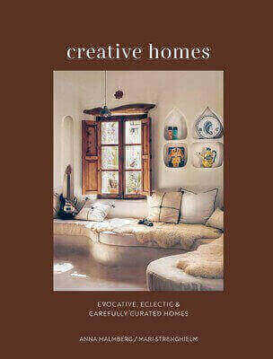 CREATIVE HOMES - EVOCATIVE, ECLECTIC & CAREFULLY C
