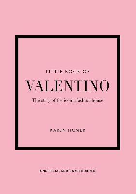 LITTLE BOOK OF VALENTINO