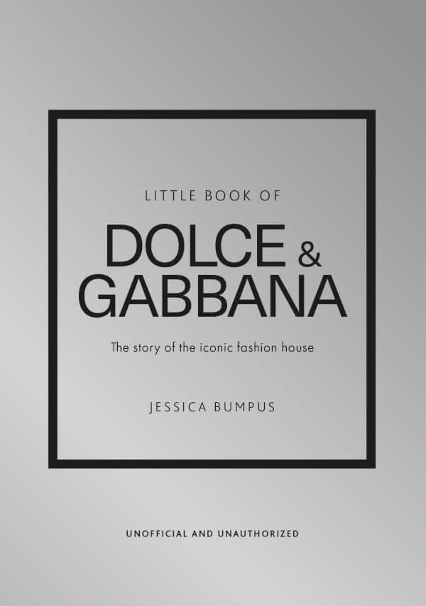 LITTLE BOOK OF DOLCE & GABBANA