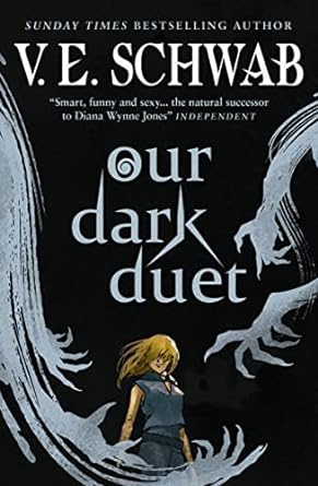 OUR DARK DUET ILLUSTRATED HC