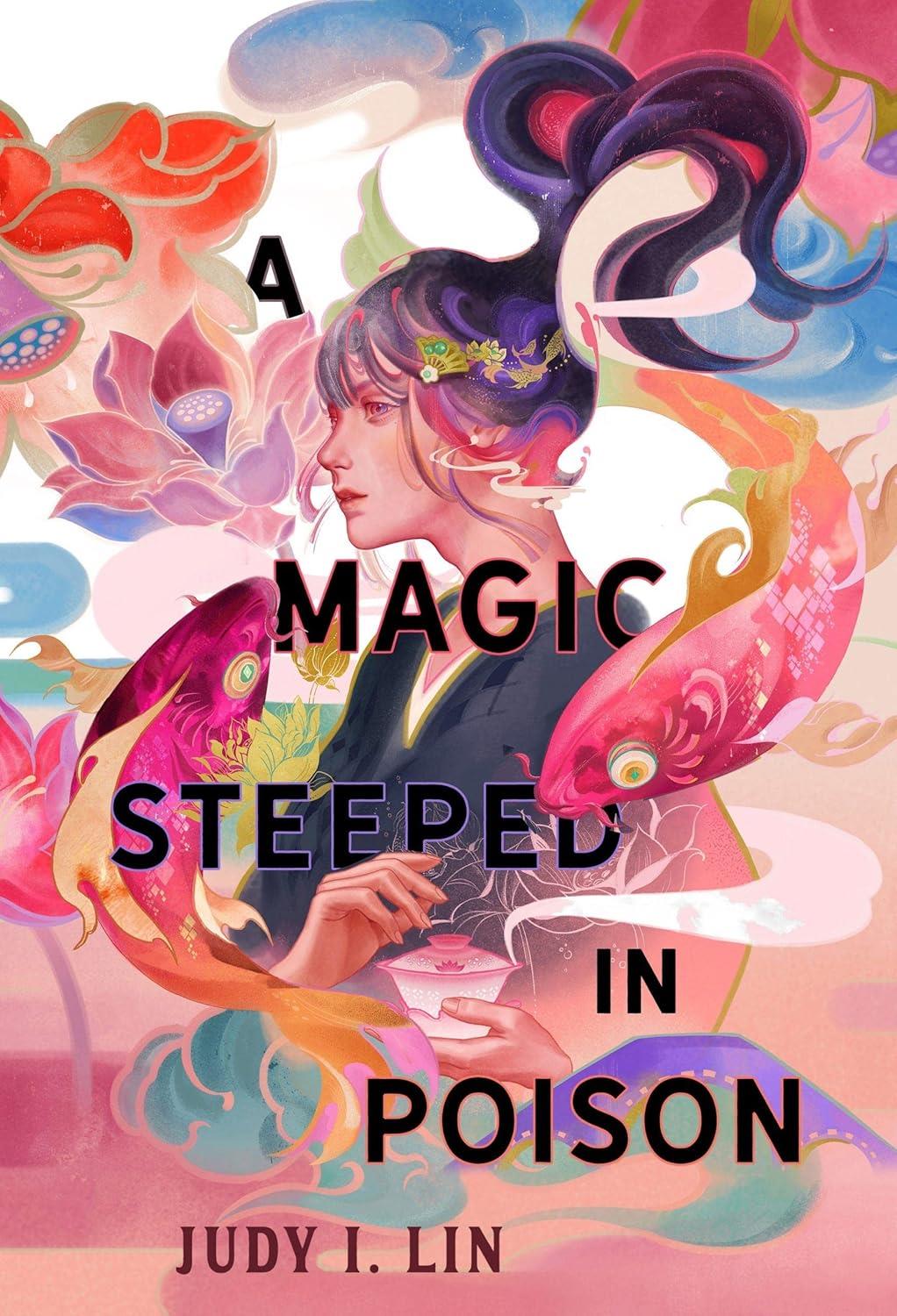 A MAGIC STEEPED IN POISON - THE BOOK OF TEA BK 1