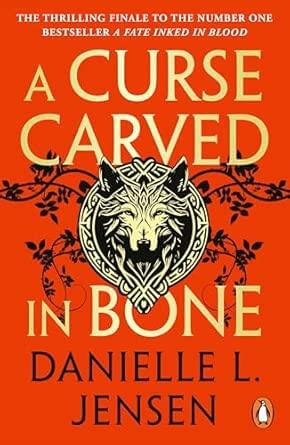 A CURSE CARVED IN BONE - UNFATED SAGA BK 2
