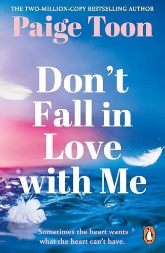.DON'T FALL IN LOVE WITH ME