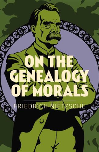 ON THE GENEALOGY OF MORALS