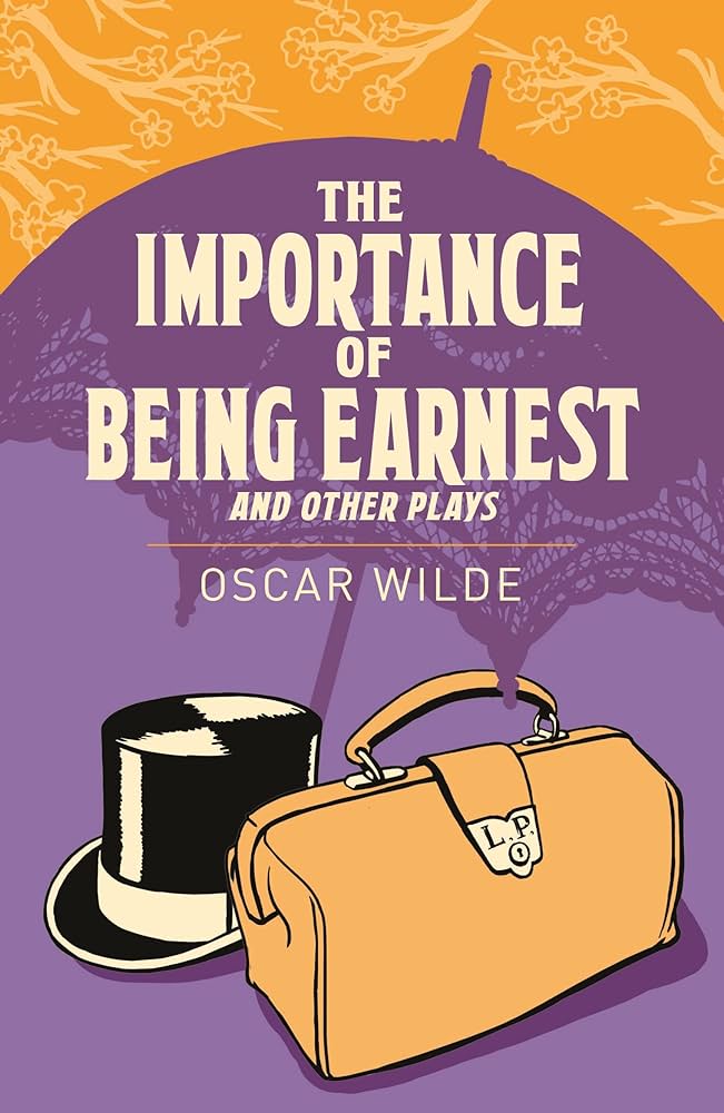 THE IMPORTANCE OF BEING EARNEST AND OTHER PLAYS