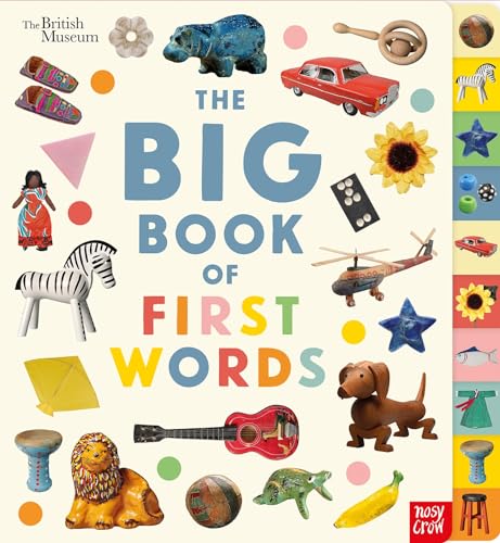 BRITISH MUSEUM:  THE BIG BOOK OF FIRST WORDS