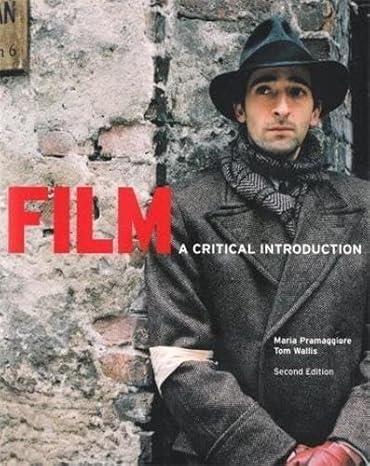 FILM A CRITICAL INTRODUCTION PB