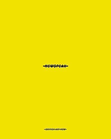 NEWSPEAK - BRITISH ART NOW