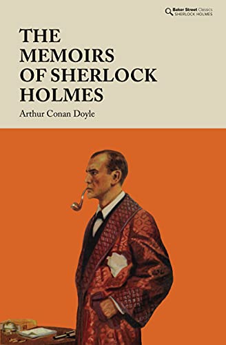 THE MEMOIRS OF SHERLOCK HOLMES