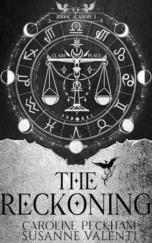 THE RECKONING - ZODIAC ACADEMY BK 3.