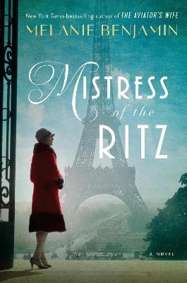 MISTRESS OF THE RITZ MELANIE BENJAMIN