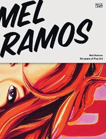 MEL RAMOS- 50 YEARS OF POP ART