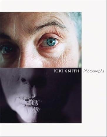 KIKI SMITH PHOTOGRAPHS