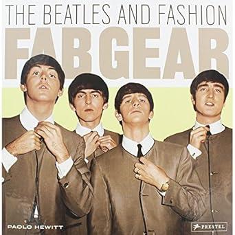 FABGEAR THE BEATLES IN FASHION