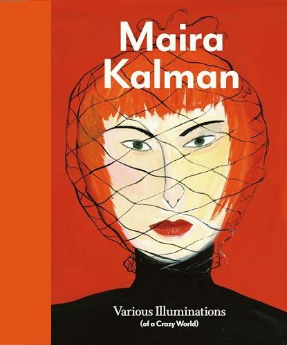MAIRA KALMAN - VARIOUS ILLUMINATIONS
