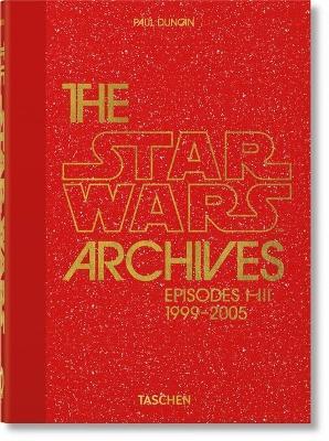 THE  STAR WARS ARCHIVES 1999-2005 40TH ED
