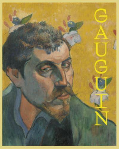 GAUGUIN - THE MASTER, THE MONSTER, THE MYTH