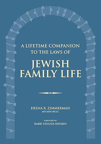 LIFETIME COMPANION TO THE LAWS OF JEWISH FAMILY LIFE