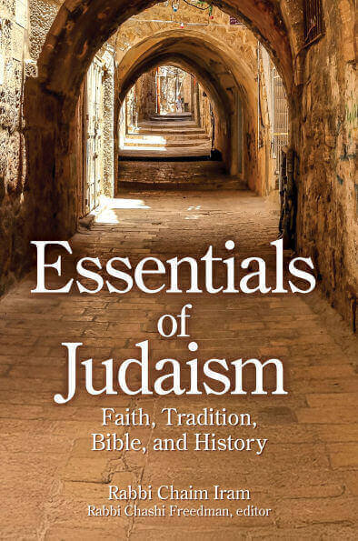 ESSENTIALS OF JUDAISM: Faith, Tradition, Bible and History
