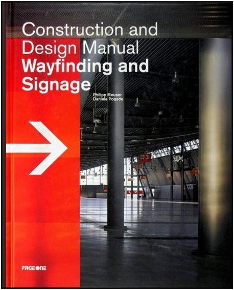 CONSTRUCTION AND DESIGN MANUAL:WAYFINDIN