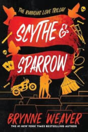 SCYTHE & SPARROW - THE RUINOUS LOVE TRILOGY BK 3